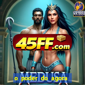 o poder do agora pdf google drive